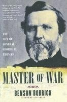 bokomslag Master of War: The Life of General George H. Thomas