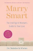 bokomslag Marry Smart: The Intelligent Woman's Guide to True Love
