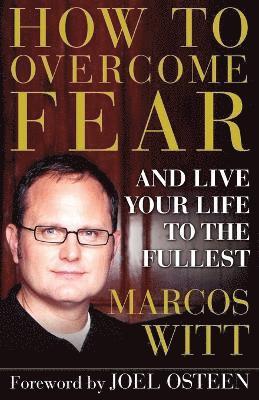 How to Overcome Fear 1