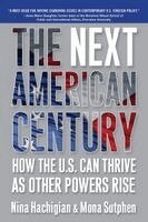 Mona Sutphen, Nina Hachigian - The Next American Century, Häftad