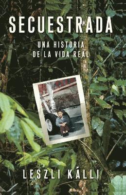 Secuestrada (Kidnapped)