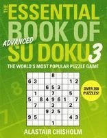 bokomslag The Essential Book of Su Doku, Volume 3: Advanced: The World's Most Popular Puzzle Game