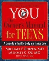 bokomslag You: The Owner's Manual For Teens