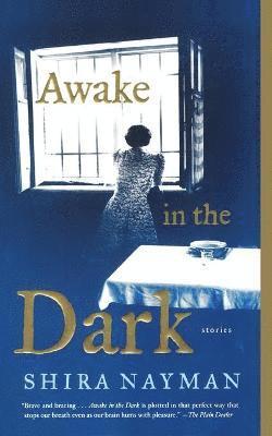 Shira Nayman - Awake in the Dark, Häftad