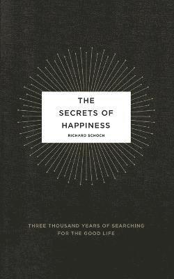 bokomslag The Secrets of Happiness