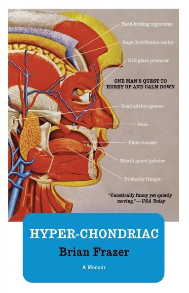 Brian Frazer - Hyper-Chondriac, Häftad