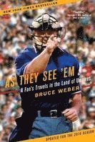 bokomslag As They See 'em: A Fan's Travels in the Land of Umpires