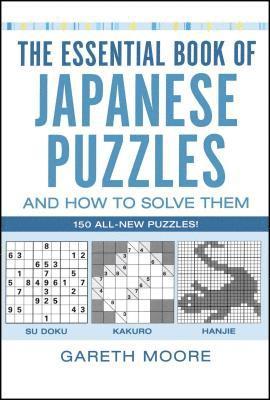 Gareth Moore - Essential Book of Japanese Puzzles and How to Solve Them, Häftad