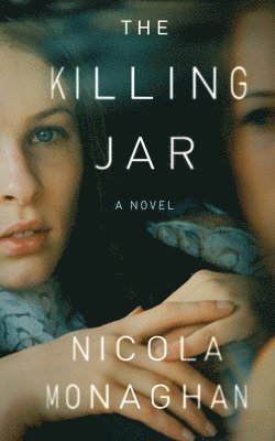 Nicola Monaghan - The Killing Jar, Häftad