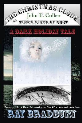 bokomslag The Christmas Clock: or: Time's River of Dust, a Dark Holiday Tale