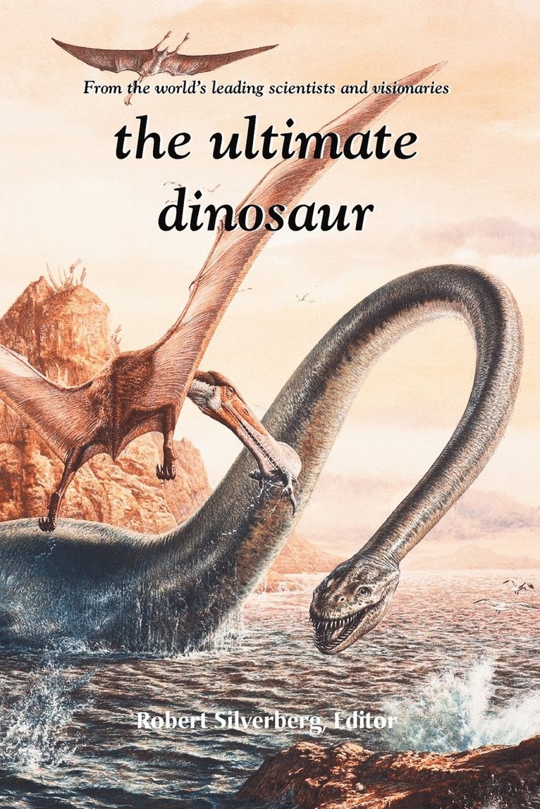 Robert Silverberg - The Ultimate Dinosaur, Häftad