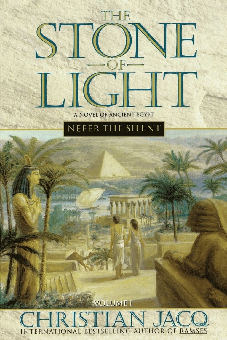 The Stone of Light: Volume 1 Nefer the Silent 1