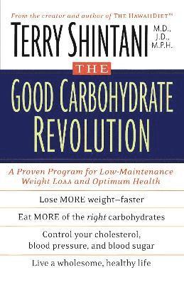 The Good Carbohydrate Revolution 1