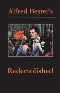 bokomslag Redemolished Alfred Bester Reader