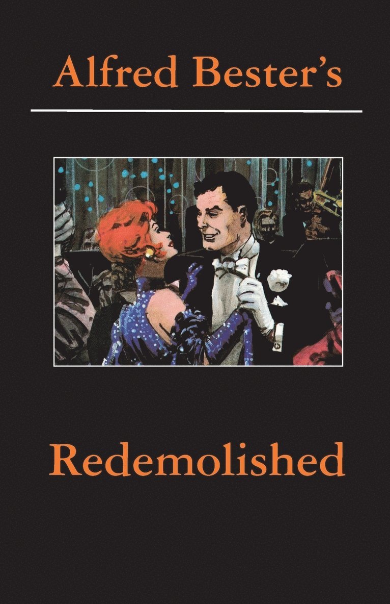 Redemolished Alfred Bester Reader