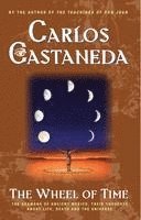 Carlos Castaneda - The Wheel of Time, Häftad