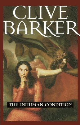 Clive Barker - Inhuman Condition, Häftad