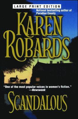 Karen Robards - Scandalous, Häftad