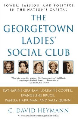 C. David Heymann - The Georgetown Ladies' Social Club, Häftad