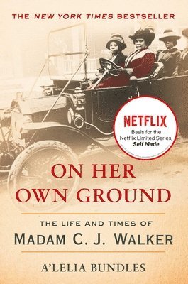 A'Lelia Bundles - On Her Own Ground: The Life and Times of Madam C.J. Walker, Häftad