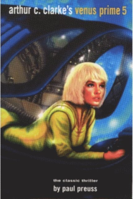 Paul Preuss - Arthur C. Clarke's Venus Prime 5, Häftad