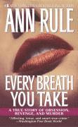 bokomslag Every Breath You Take: A True Story of Obsession, Revenge, and Murder