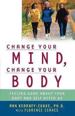 Change Your Mind Change Your Body 1