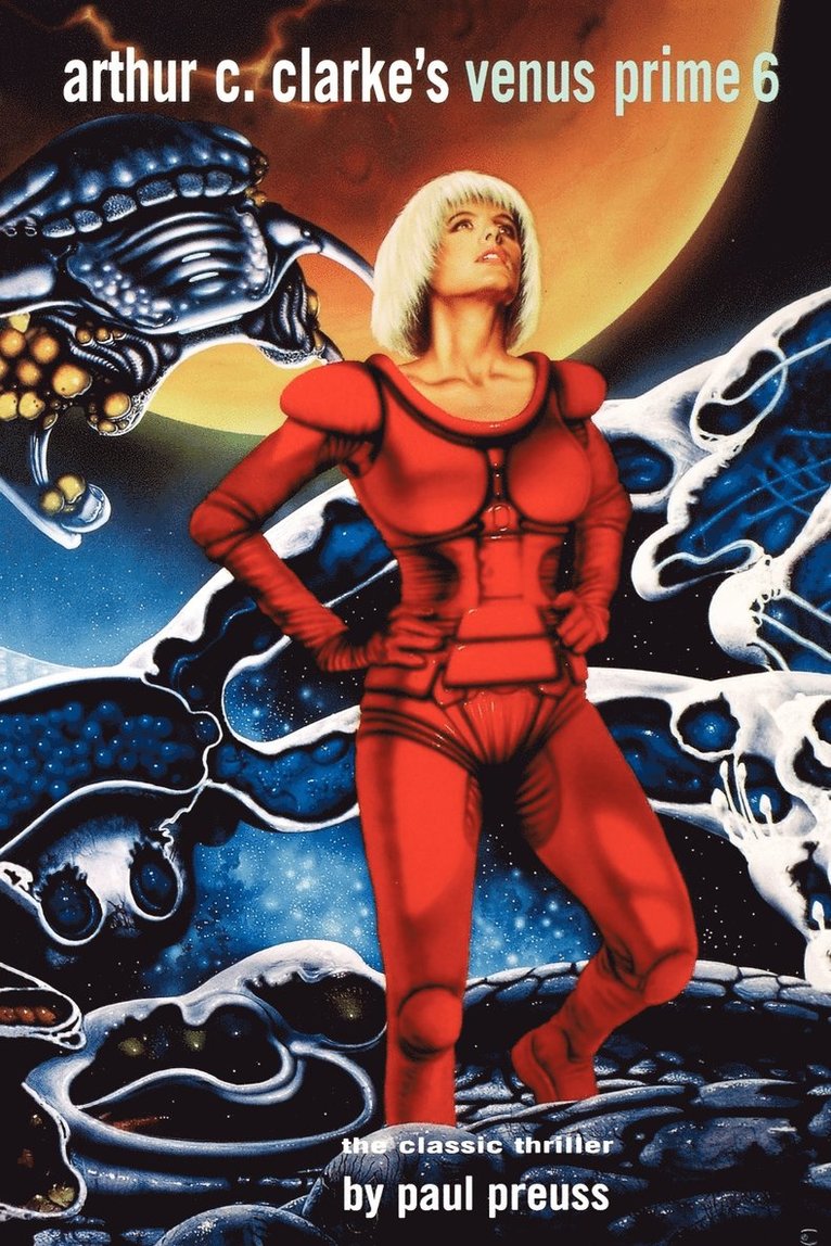 Paul Preuss - Arthur C. Clarke's Venus Prime 6, Häftad