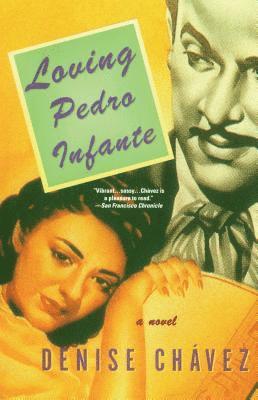 Chavez - Loving Pedro Infante, Häftad
