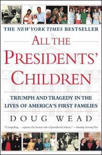 bokomslag All the Presidents' Children