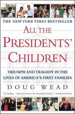 All the Presidents' Children