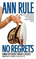 Ann Rule - No Regrets: And Other True Cases, Pocket