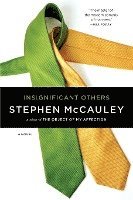 Stephen McCauley, Stephen Mccauley - Insignificant Others, Häftad