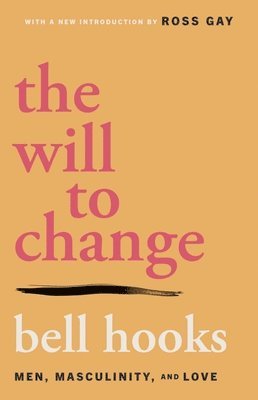 The Will to Change 1