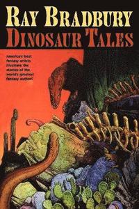 bokomslag Ray Bradbury Dinosaur Tales