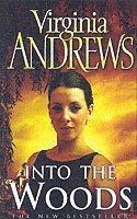Virginia Andrews - Into The Woods, Häftad