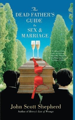 The Dead Father's Guide to Sex & Marriage 1