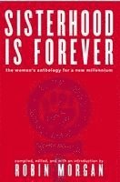 bokomslag Sisterhood Is Forever: The Women's Anthology for the New Millennium