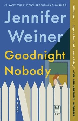 Jennifer Weiner - Goodnight Nobody, Häftad