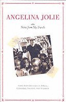 Notes from My Travels: Visits with Refugees in Africa, Cambodia, Pakistan and Ecuador