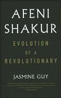 bokomslag Afeni Shakur: Evolution of a Revolutionary