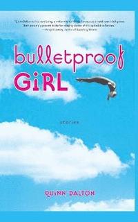 bokomslag Bulletproof Girl