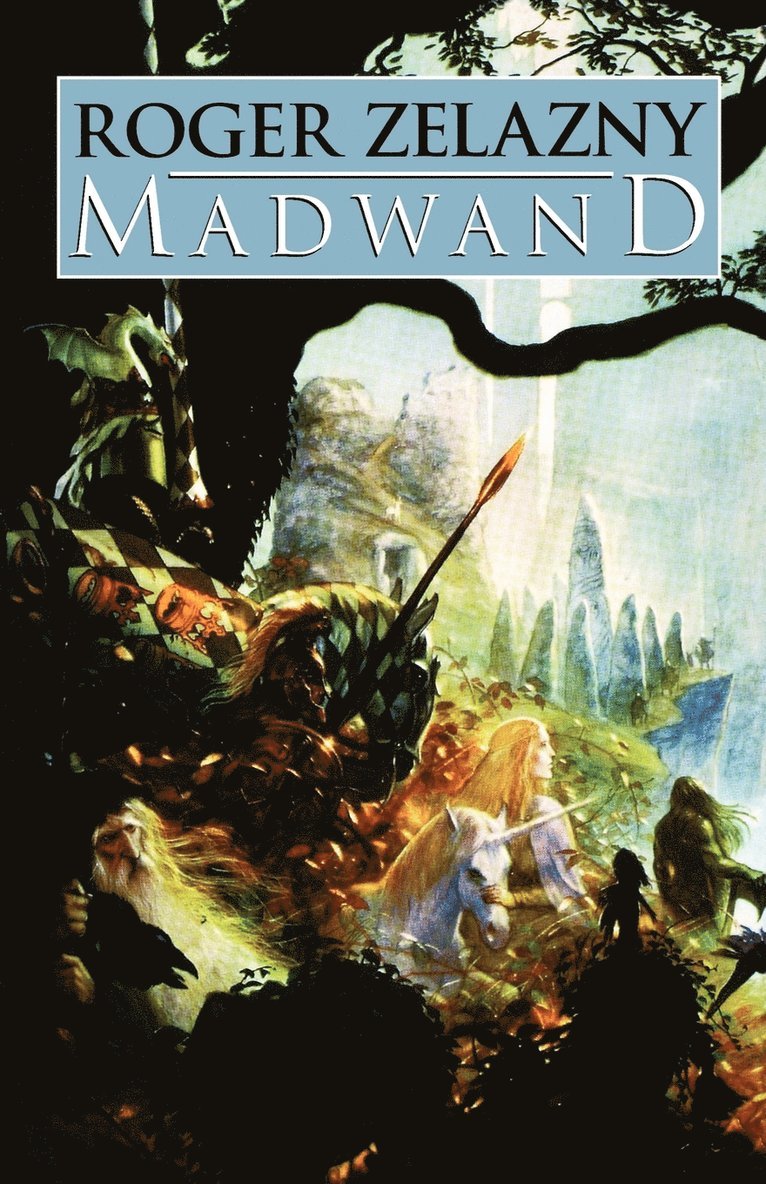 Roger Zelazny - Madwand, Häftad
