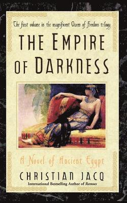 bokomslag The Empire of Darkness: A Novel of Ancient Egypt