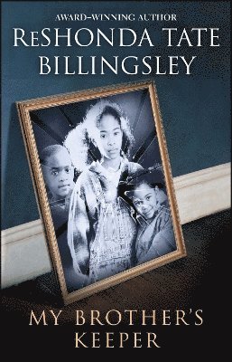 ReShonda Tate Billingsley - My Brother's Keeper, Häftad