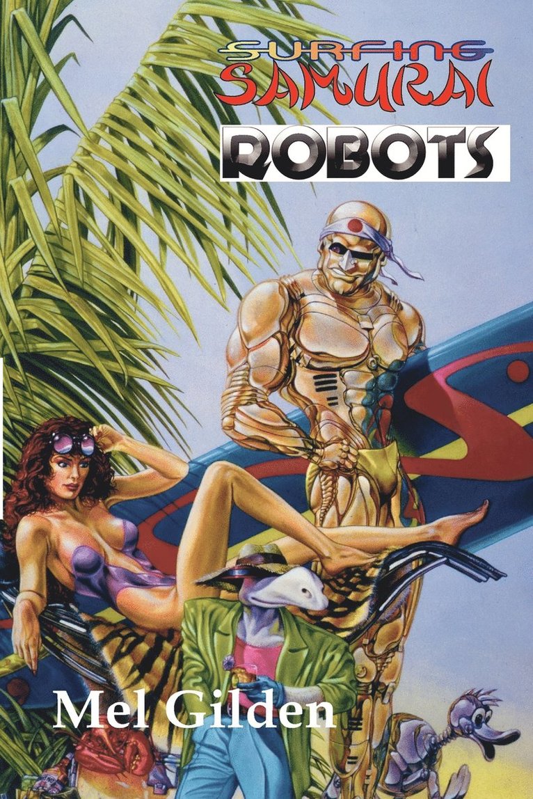 Surfing Samurai Robots 1
