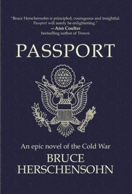 Bruce Herschensohn - Passport, Häftad. Tillgänglighet: Lägg i varukorg