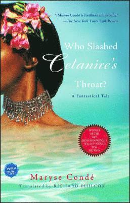 Maryse Condé - Who Slashed Celanire's Throat?, Häftad