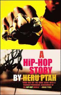 bokomslag A Hip-Hop Story