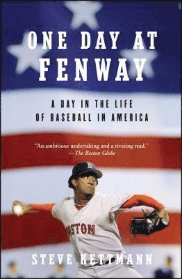 Steve Kettmann - One Day at Fenway, Häftad